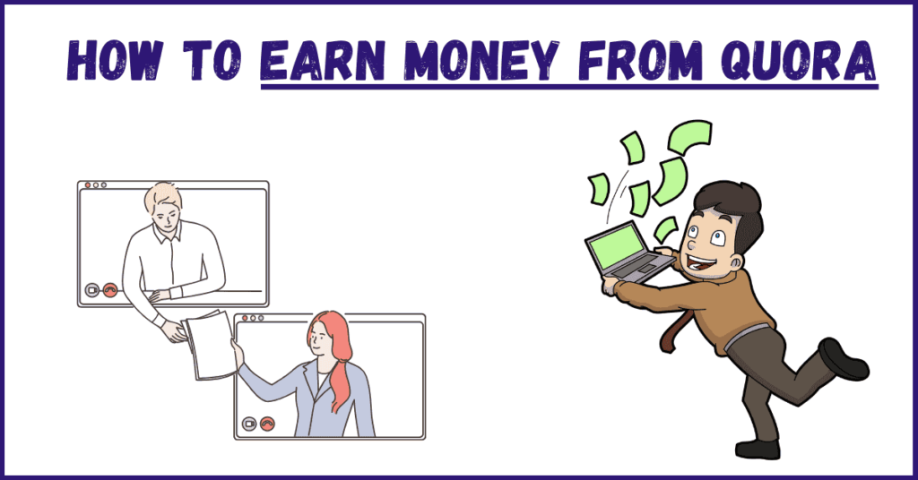 How to Earn Money from Quora? Get Paid Just for Answering!