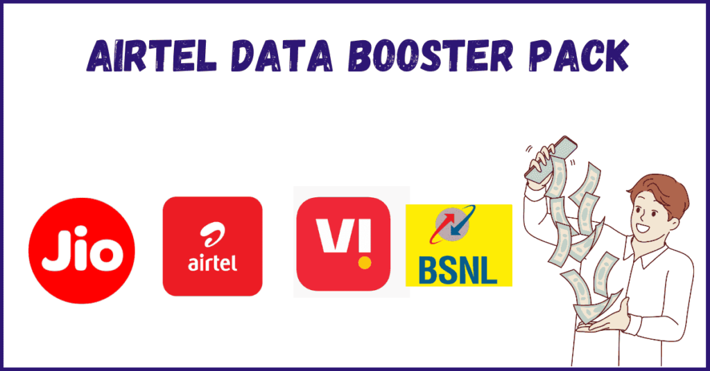 Airtel Data Booster Pack – Get Extra Internet When You Need It
